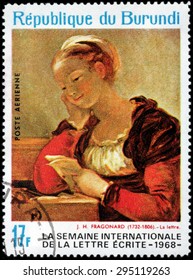 BURUNDI - CIRCA SEPTEMBER, 1968: A Stamp Printed By BURUNDI Shows Painting The Letter By Famous French Painter Jean-Honore Fragonard.