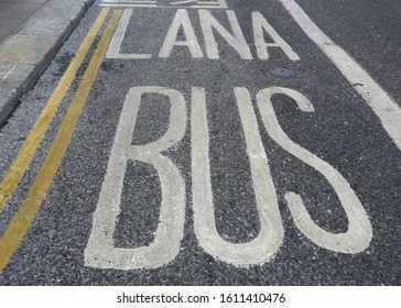 Bus Lana (Bus Lane In English) Markings On Dublin City Centre Road. 