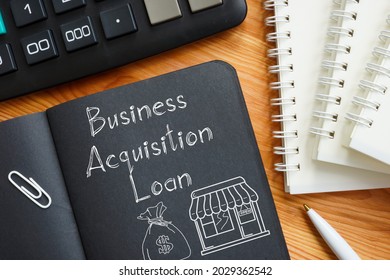 Business Acquisition Loan Is Shown On A Business Photo Using The Text