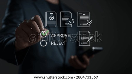 Business approval workflow and document management concept with professional selecting approve option for digital documents, contract review, compliance verification, authorization process.