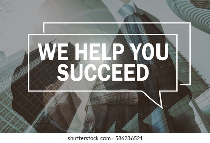 Business Communication Concept: We Help You Succeed