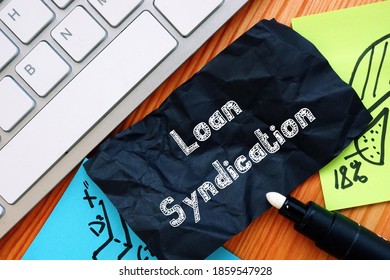 Business concept about Loan Syndication with phrase on the page. - Shutterstock ID 1859547928