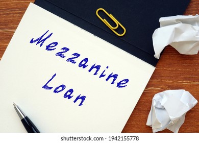 Business Concept About Mezzanine Loan With Phrase On The Sheet.
