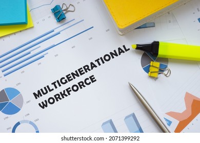 Business Concept About Multigenerational Workforce With Inscription On The Sheet. 
