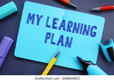 Business Concept About My Learning Plan With Phrase On The Piece Of Paper. 
