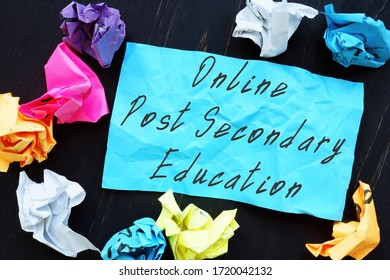 Business Concept About Online Post Secondary Education With Inscription On The Piece Of Paper.