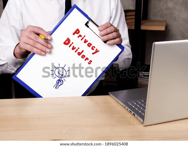 Business concept about Privacy Dividers with\
inscription on the piece of\
paper.\
