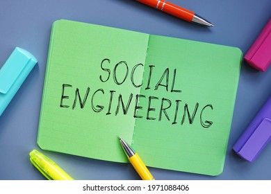 Business concept about Social Engineering with phrase on the sheet. 