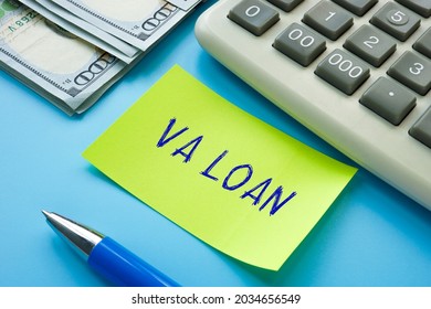 Business Concept About VA LOAN Veterans Affairs home Loan With Sign On The Piece Of Paper. 
