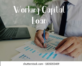 Business concept about Working Capital Loan with inscription on the piece of paper.