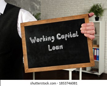 Business Concept About Working Capital Loan With Inscription On The Page.
