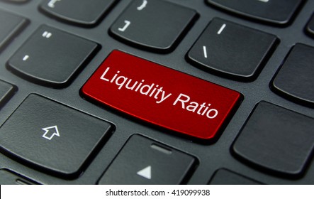 Business Concept: Close-up The Liquidity Ratio Button On The Keyboard And Have Red Color Button Isolate Black Keyboard