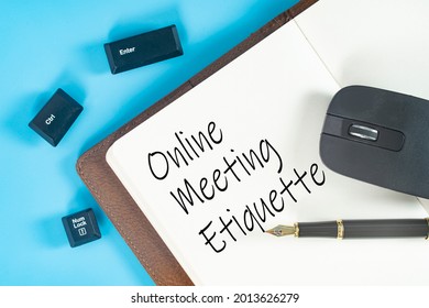 Business Concept. Layout Of Notebook, Mouse, Pen, Keyboard Buttons And Text Online Meeting Etiquette