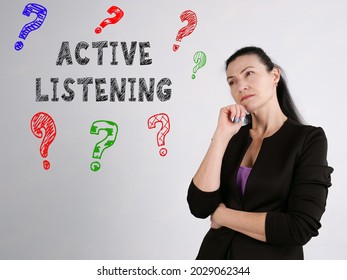 Business Concept Meaning ACTIVE LISTENING Question Marks With Inscription On The Side 
