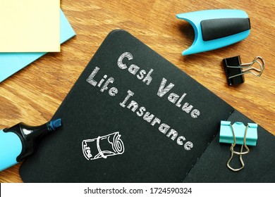 Business Concept Meaning Cash Value Life Insurance With Sign On The Sheet.