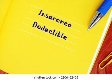 Business concept meaning Insurance Deductible with phrase on the page. - Shutterstock ID 2106482405