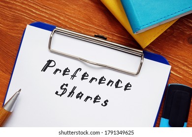 Business Concept Meaning Preference Shares With Sign On The Sheet.