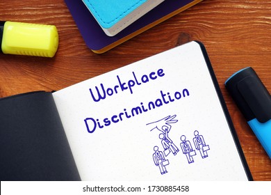 Business Concept Meaning Types Of Workplace Discrimination With Phrase On The Piece Of Paper.