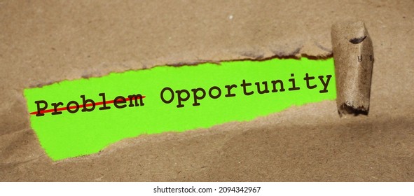 Business Concept: With Word Problem Strikeout And Opportunity Instead Words Under Brown Torn Paper