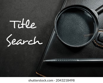 Business Concept.Text Title Search With Pen,magnifying Glass And Notebook On A Black Background.