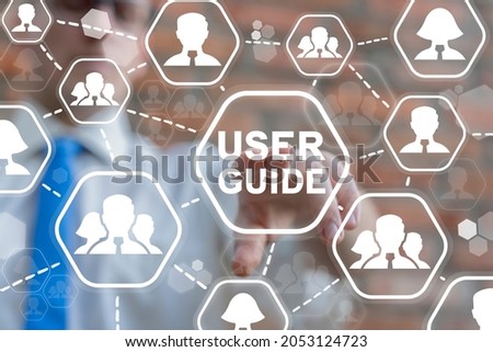 Business, Internet and Technology concept of User Guide. Manual, Instruction, Guidebook.