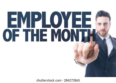 Business Man Pointing The Text: Employee Of The Month