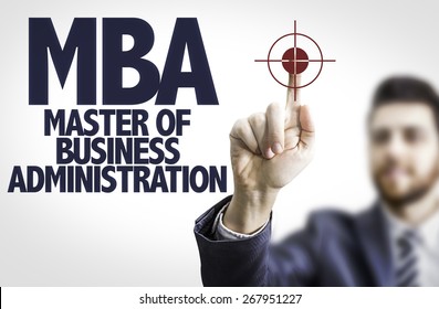 Business Man Pointing The Text: MBA