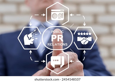 Business man using virtual touch screen clicks text: PR PUBLIC RELATIONS. PR Public Relations concept. Communication advertising marketing strategy. PR or media relations or marketing and publicity.