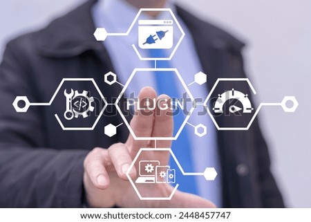 Business man using virtual touch screen presses word: PLUGIN. Website plugin concept. Ecommerce CMS with extensions. Improve digital marketing with SEO website plugins.