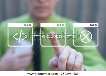 Business man using virtual touch screen presses inscription: NO CODE. No code platform for software, mobile applications programming concept. Low coding developing application. No-code web development
