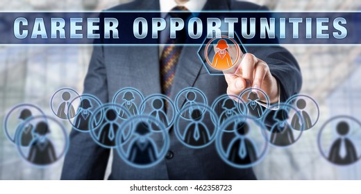 Business manager is touching CAREER OPPORTUNITIES on an interactive control screen. Business metaphor involving personal development, employment, globalization, technology and recruitment.