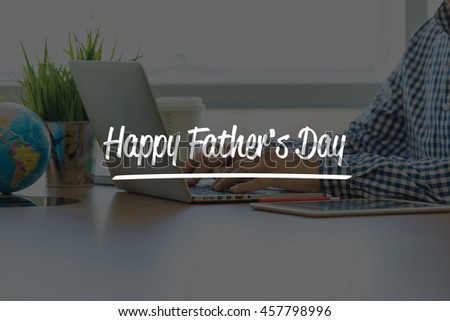 BUSINESS OFFICE WORKING COMMUNICATION HAPPY FATHER'S DAY BUSINESSMAN CONCEPT