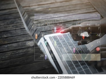 Business People Using Laptop With Appointment Reminder To Calendar And Organizer Agenda.Event Planners Use Timetables And Agendas To Arrange And Schedule Events. Taking Notes On His Virtual Calendar.