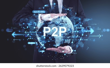 Business person in suit holding glowing digital globe with P2P text, surrounded by blockchain and finance terms on a futuristic blue background