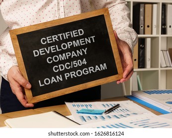 Business Photo Shows Hand Written Text Certified Development Company CDC/504 Loan Program