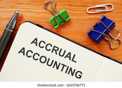 Business photo shows printed text Accrual Accounting