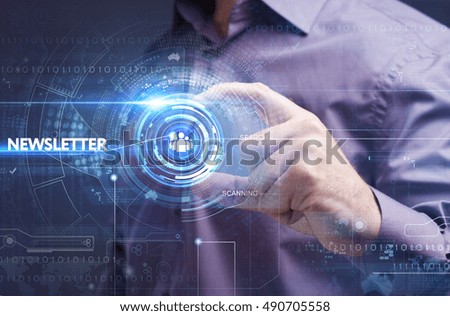 Business, Technology, Internet and network concept. Young businessman working on a virtual screen of the future and sees the inscription: newsletter