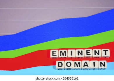 Business Term With Climbing Chart / Graph - Eminent Domain

