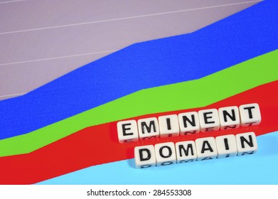 Business Term With Climbing Chart / Graph - Eminent Domain

