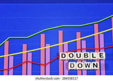 Business Term With Climbing Chart / Graph - Double Down