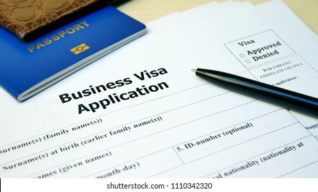 Business Visa Application Form To Travel Or Immigration. Document With Passport, Apply And Permission For Foreigner Country