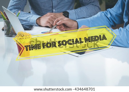 BUSINESS WORKING OFFICE Time For Social Media TEAMWORK BRAINSTORMING CONCEPT