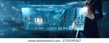 Businessman analyzing CPS data on virtual interface cyber-physical systems, real-time monitoring, automation flow, smart integration, industrial intelligence.