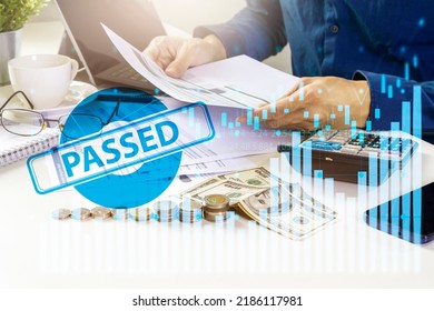 Businessman Checking Financial Documents,Passed A Business Audit,project Approval,pass The Financial Test