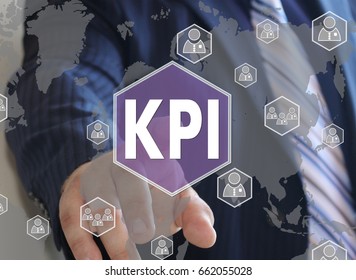 The businessman  clicks the button KPI, Key Performance Indicator on the touch screen in the global network. - Shutterstock ID 662055028