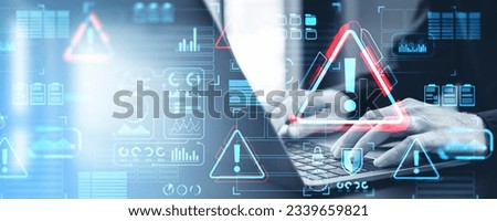Businessman hands typing on laptop, toned image. Double exposure with attention warning alert sign, digital icons hologram with infographics. Concept of viruses and danger