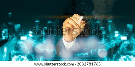 Businessman handwrite something with a virtual screen, modern background concept, can put your text at the pen, copy space