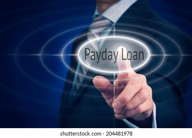 Businessman pressing a Payday Loan concept button.