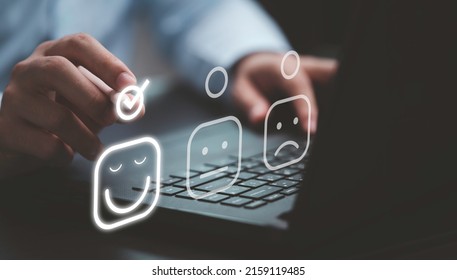 Businessman Tick Mark To Select Smiley Face Icon For Client Evaluation And Customer Satisfaction After Use Product And Service Concept.