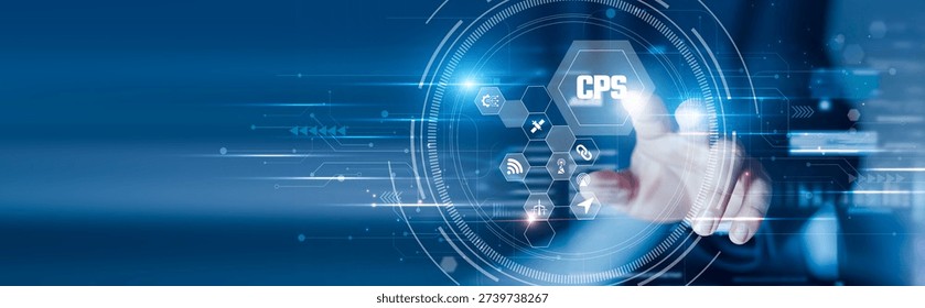 Businessman touching the CPS interface and integrated control system. Smart automation, real-time monitoring, connected devices and intelligent operations.